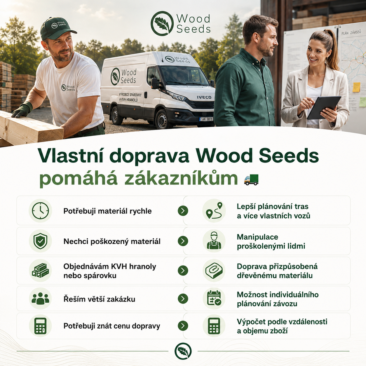 Přehled výhod vlastní dopravy Wood Seeds